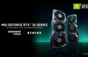 MSI, ilk özelleştirilmiş NVIDIA GeForce RTX 30 Serisi Ekran Kartlarını Duyurdu